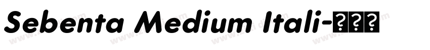 Sebenta Medium Itali字体转换